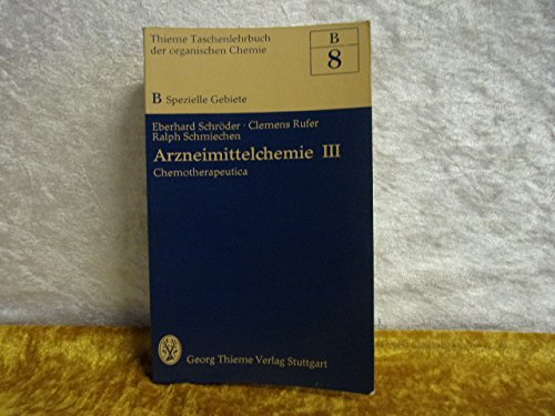 Beispielbild fr Arzneimittelchemie III. Chemotherapeutica. zum Verkauf von Antiquariat Bcherkeller
