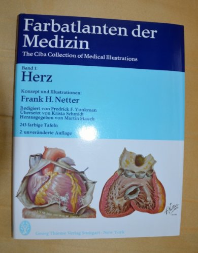 Herz. 'farbatlanten Der Medizin' The Ciba Collection of Medical Illustrations. Band 1. 2. Unv. Auflage. 1983, Original-leinenband. Ou. - NETTER, Frank H.