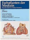 Farbatlanten der Medizin, Bd.1, Herz (9783135240039) by Netter, Frank H.; Yonkman, Frederick F.; Strauch, Martin.; Schmidt, Krista
