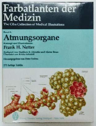 Farbatlanten der Medizin (The Ciba Collection of Medical Illustrations), Band 4: Atmunsorgane