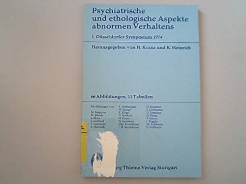 Imagen de archivo de Psychiatrische und ethologische Aspekte abnormen Verhaltens, 1. Dsseldorfer Symposium 1974 a la venta por Bernhard Kiewel Rare Books