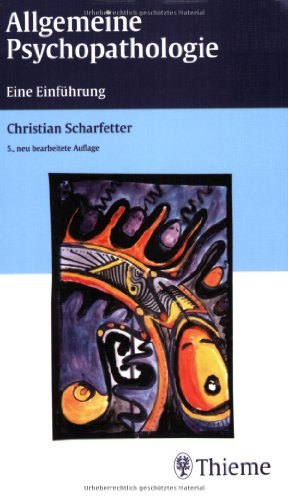 Allgemeine Psychopathologie: Eine Einführung - Scharfetter, Christian