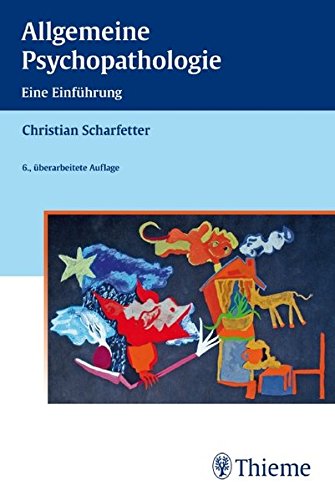 Allgemeine Psychopathologie: Eine Einführung - Scharfetter, Christian