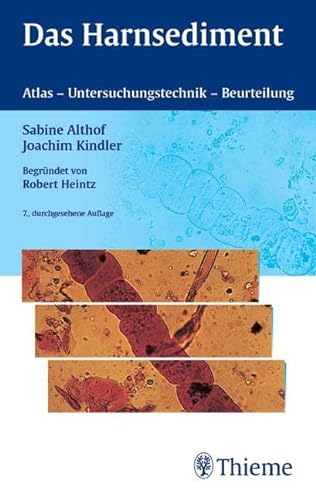 Imagen de archivo de Das Harnsediment: Atlas, Untersuchungstechnik, Beurteilung a la venta por Revaluation Books