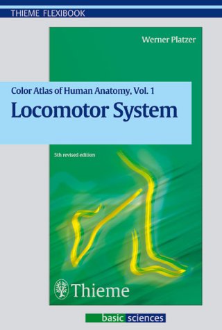 Stock image for Color Atlas and Textbook of Human Anatomy, Vol. 1: Locomotor System for sale by ThriftBooks-Atlanta