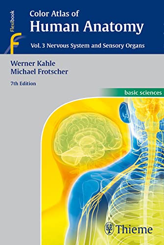 Stock image for Color Atlas of Human Anatomy, Vol. 3: Nervous System and Sensory Organs (Color Atlas of Human Anatomy, 3) for sale by Zoom Books Company