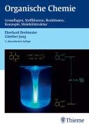 Stock image for Organische Chemie. Grundlagen, Stoffklassen, Reaktionen, Konzepte, Moleklstruktur for sale by medimops