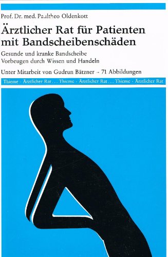 Ärztlicher Rat für Patienten mit Bandscheibenschäden.