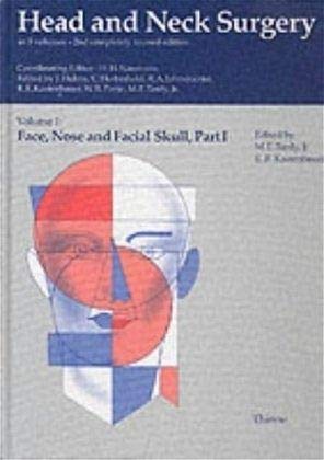 Head And Neck Surgery, Vol. 1: Face, Nose And Facial Skull, Part 1 and Part II 2 Volumes