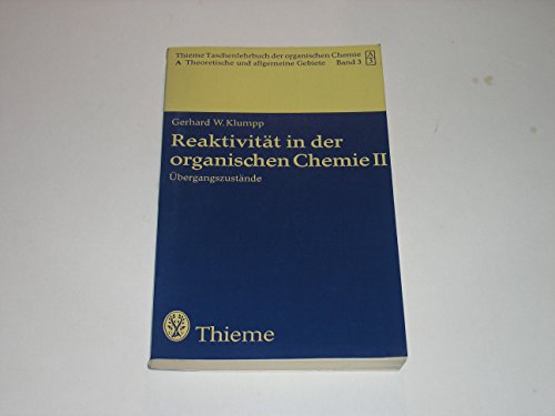 Imagen de archivo de Reaktivitt in der organischen Chemie II bergangszustnde a la venta por Martin Preu / Akademische Buchhandlung Woetzel