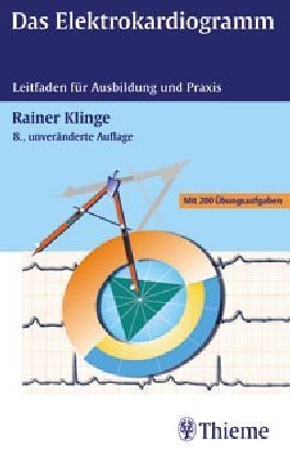 Beispielbild fr Das Elektrokardiogramm. Leitfaden fr Ausbildung und Anwendung zum Verkauf von medimops