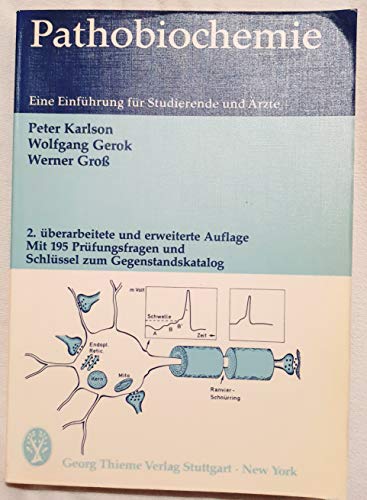 9783135542010: Pathobiochemie - Karlson Peter Wolfgang Gerok und Werner Gro