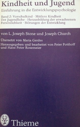 Beispielbild fr Kindheit und Jugend Einfhrung in die Entwicklungspsychologie / Vorschulkind, Mittlere Kindheit, Der Jugendliche, Herausbildung der erwachsenen Persnlichkeit, Strungen der Entwicklung zum Verkauf von Martin Preu / Akademische Buchhandlung Woetzel