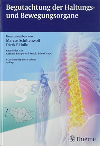 Beispielbild fr Begutachtung der Haltungs- und Bewegungsorgane (Gebundene Ausgabe) Bewegungsapparat Haltungsorgane Krperhaltung Orthopdie Traumatologie Unfallchirurgie Arbeitsmedizin Begutachtung Bewegungsapparat Chirurgie Unfallchirurgie Halteapparat Haltung Medizin Klinische Fcher Hartz IV Klinische Fcher ICF International Classification of Functioning Infektionen Krperhaltung Orthopde Konservative Orthopdie Operative Orthopdie Schulsport Schulsportbefreiung Sozialhilferecht Sozialmedizin Sozialmedizinische Begutachtung Traumatologie Unfallchirurg Bewegung krperliche Motorik Gutachten Medizin Pflege Psychiatrie Haltung Krperhaltung Bewegungsapparat Haltungsorgane Orthopdie Traumatologie Unfallchirurgi Gerhard Rompe (Autor), Arnold Erlenkmper Marcus Schiltenwolf, Dierk F. Hollo (Autoren) Bewegung krperliche Motorik Gutachten Medizin Pflege Psychiatrie Haltung Krperhaltung Bewegungsapparat Haltungsorgane Orthopdie Traumatologie Unfallchirurgie zum Verkauf von BUCHSERVICE / ANTIQUARIAT Lars Lutzer