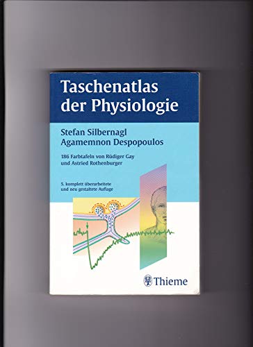 Taschenatlas der Physiologie - Silbernagl, Stefan, Despopoulos, Agamemnon