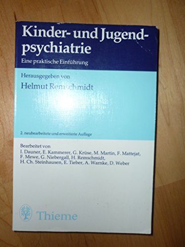 Stock image for Kinder- und Jugendpsychiatrie. Eine praktische Einfhrung for sale by medimops