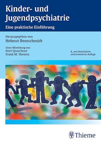 Kinder und Jugendpsychiatrie Eine praktische Einführung  Remschmidt