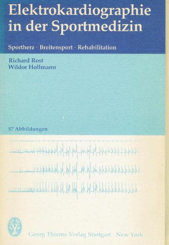 Stock image for Elektrokardiographie in der Sportmedizin. Sportherz, Breitensport, Rehabilitation for sale by Buchpark
