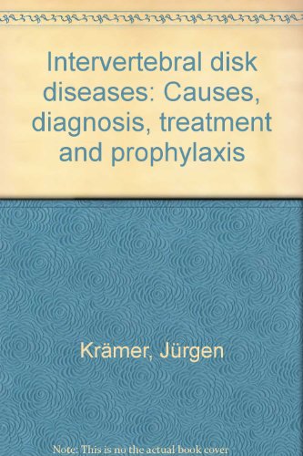 Beispielbild fr Intervertebral disk diseases: Causes, diagnosis, treatment and prophylaxis zum Verkauf von medimops