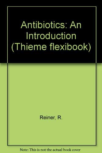 Stock image for Antibiotics: An Introduction (Thieme flexibook) for sale by Redux Books