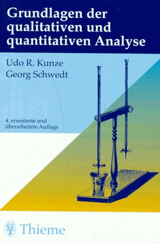 9783135858043: Grundlagen der qualitativen und quantitativen Analyse.