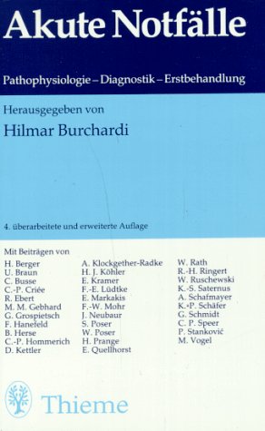 Beispielbild fr Akute Notflle. Pathophysiologie, Diagnostik, Erstbehandlung zum Verkauf von medimops