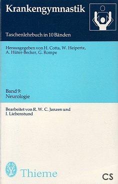 9783136009017: Krankengymnastik Band 9: Neurologie - Janzen, R.W.C., I. Liebenstund H. Cotta u. a.