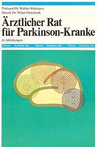 Stock image for rztlicher Rat fr Parkinson Kranke for sale by Antiquariat Wortschatz