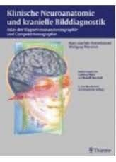Beispielbild fr Neuroanatomie der kraniellen Computertomographie. Grundlagen und klinische Anwendung zum Verkauf von medimops