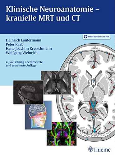 Stock image for Klinische Neuroanatomie - kranielle MRT und CT [Hardcover] for sale by Brook Bookstore