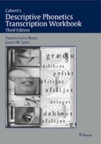 Beispielbild fr Calvert's Descriptive Phonetics. Transcription Workbook von Donald R. Calvert (Autor), Pamela G. Garn- Nunn (Autor), James M. Lynn (Autor), Pamela G. Garn-Nunn zum Verkauf von BUCHSERVICE / ANTIQUARIAT Lars Lutzer