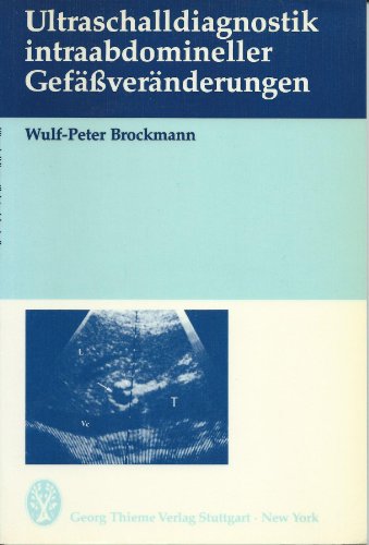 Beispielbild fr Ultraschalldiagnostik intraabdomineller Gefvernderungen. zum Verkauf von Grammat Antiquariat