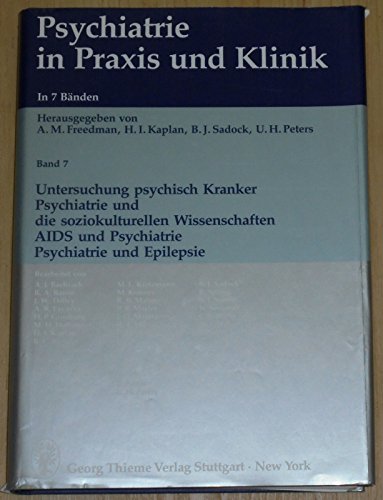 9783136377017: Untersuchung psychisch Kranker : 17 Tabellen Comprehensive textbook of psychiatry / dt.] Psychiatrie in Praxis und Klinik; Bd. 7