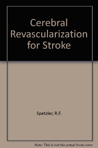 Stock image for Cerebral Revascularization for Stroke for sale by Salish Sea Books