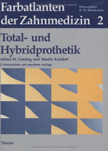 Stock image for Farbatlanten der Zahnmedizin, Bd.2, Totalprothetik und Hybridprothetik for sale by Books Unplugged