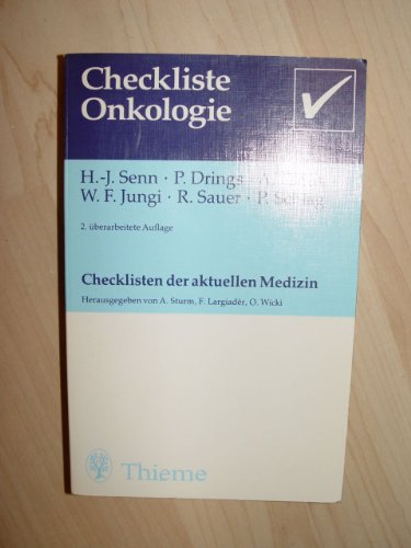 9783136855027: Checkliste Onkologie - Checklisten der aktuellen Medizin - SENN H.-J. P. DRINGS und A. et al. GLAUS