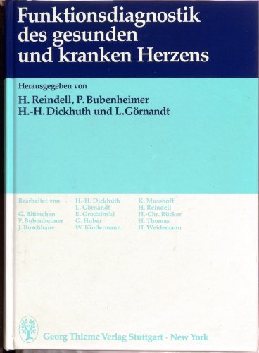 Funktionsdiagnostik des gesunden und kranken Herzens.