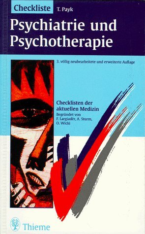 Stock image for Checklisten der aktuellen Medizin, Checkliste Psychiatrie und Psychotherapie for sale by medimops