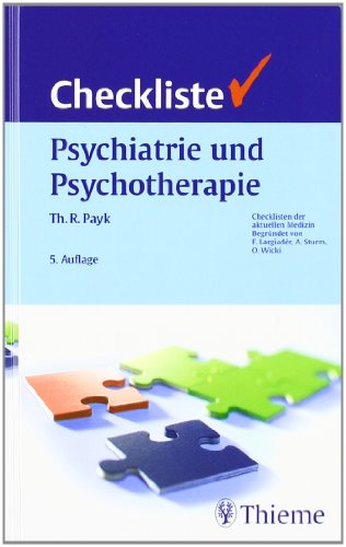 Theo R. Payk, Checkliste Psychiatrie und Psychotherapie - Payk, Theo R.