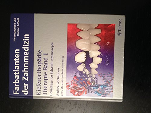 9783137258018: Farbatlanten der Zahnmedizin 9: Kieferorthopdie - Therapie. Band 1: Bd. 9