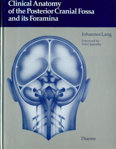 9783137309017: Clinical Anatomy of the Posterior Cranial Fossa and Its Foramina