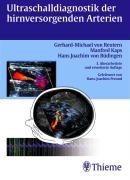 Beispielbild fr Ultraschalldiagnostik der hirnversorgenden Arterien: Dopplersonographie und Farbduplexsonographie der extra- und intrakraniellen Arterien Reutern, Gerhard-Michael von; Kaps, Manfred and Bdingen, Hans J. von zum Verkauf von BUCHSERVICE / ANTIQUARIAT Lars Lutzer