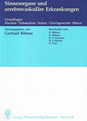 Imagen de archivo de Sinnesorgane und zerebrovaskulre Erkrankungen - Grundlagen: Riechen, Schmecken, Sehen, Gleichgewicht, a la venta por Martin Preu / Akademische Buchhandlung Woetzel