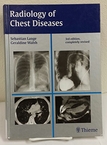 Stock image for RADIOLOGY OF CHEST DISESAES, 3/ED for sale by Romtrade Corp.