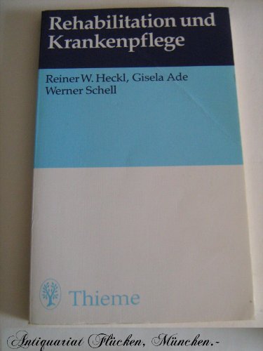 Stock image for Rehabilitation und Krankenpflege for sale by Antiquariat Armebooks