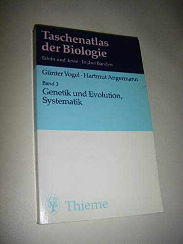 Beispielbild fr Taschenatlas der Biologie, Bd.3, Genetik und Evolution, Systematik zum Verkauf von medimops