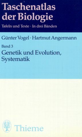 9783137550044: Taschenatlas der Biologie, Bd.3, Genetik und Evolution, Systematik