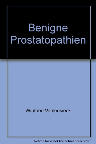 Stock image for Benigne Prostatopathien. for sale by Antiquariat Bcherkeller