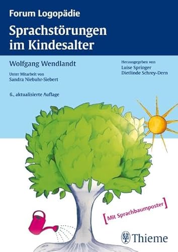 Sprachstörungen im Kindesalter: Materialien zur Früherkennung und Beratung - Wendlandt, Wolfgang