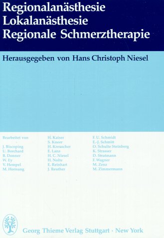 Hans Christoph Niesel - Regionalansthesie, Lokalansthesie, regionale Schmerztherapie